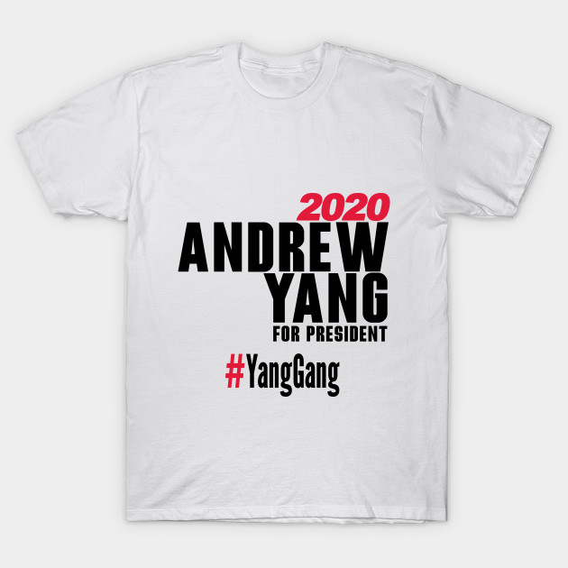 Andrew Yang For President T-Shirt #YangGang 2020 by InsideLuv